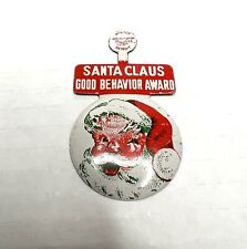 Vintage 1950’s Santa Claus Christmas Tab Style button Good Behavior Award picture
