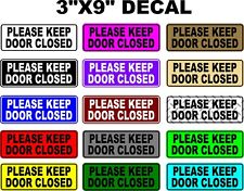 Please keep door closed Sticker Vinyl Business Stickers Decal 3