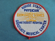 Vintage Graduate Medical School Methodist Hospital House Staff Physician Patch picture
