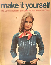 Make it Yourself The Complete Step-by-Step Library of Needlework and Crafts 1975 picture