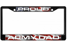 PROUD ARMY DAD USA MADE BLACK LICENSE PLATE FRAME picture