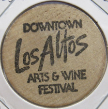 Vintage Arts & Wine Festival Los Altos, CA Wooden Nickel - Token California picture