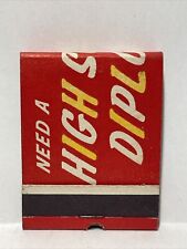 Need A High School Diploma Advertisement 50s Vintage Matchbook UNSTRUCK picture