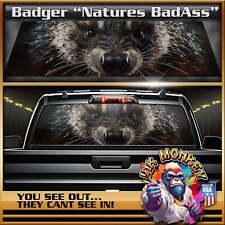 Natures Bad Ass Badger - Truck Back Window Graphics - Customizable picture
