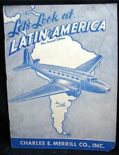 1947 Lets Look At Latin America Text Workbook Charles Merrrill Co New York picture