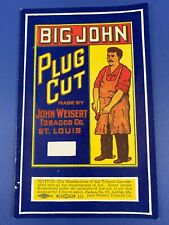 Vtg Big John Plug Cut John Weisert Tobacco Co St. Louis Label - Nice Graphics picture