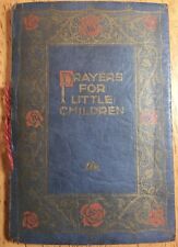 Prayers for Little Children, Come Unto Me Antique Christian Children’s Book 1925 picture