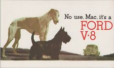 Ford V-8 Dog Scotty Terrier Greyhound No Use Mac c1940 Advertising postcard KP3 picture