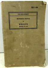WAR DEPARTMENT~TECH MANUAL Welding  February 20, 1941 Issued~TM 1-430 picture