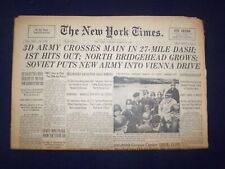 1945 MARCH 26 NEW YORK TIMES - 3D ARMY CROSSES MAIN IN 27-MILE DASH - NP 6677 picture