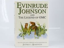 Evinrude Johnson and the Legend of OMC by Jeffrey L. Rodengen ©1993 HC Book picture