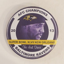 2013 Baltimore Ravens AFC Champs Super Bowl XLVII Pinback Button The Last Dance picture