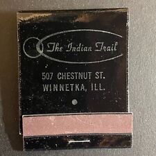 The Indian Trail Restaurant Winnetka, IL c1955-65 Full Matchbook VGC picture