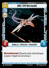 ARC-170 Restored #044 SOR [Spark of Rebellion] FR Star Wars Unlimited picture