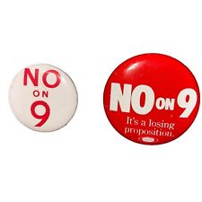 No On 9 It's A Losing Proposition Vintage Pinback Political Pin Promotional 1.63 picture