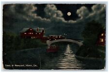 c1910 Night View Canal Moonlight Bridge Venice California CA Antique  Postcard picture