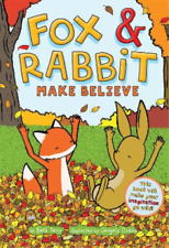 Beth Ferry Fox & Rabbit Make Believe (Fox & Rabbit Book #2) (Paperback) picture