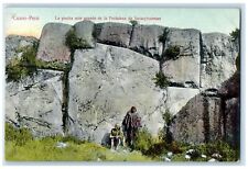 c1910 The Largest Stone Of Sacsayhuaman Fortress Cusco Peru Unposted Postcard picture