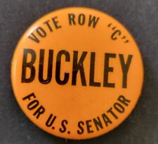 1970 James L. Buckley United States Senate Electoral Campaign Vintage Pinback picture