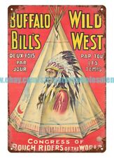 1889 Buffalo Bill Wild West Show native American Indian tin sign France Rodeo picture