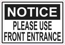 5 x 3.5 Notice Please Use Front Entrance Magnet Car Truck Vehicle Magnetic Sign picture