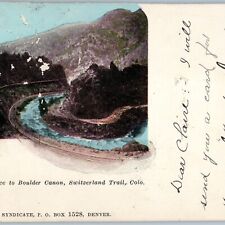 1906 UDB Switzerland Trail, CO Boulder Canyon Art Souvenir PC Denver Canon A189 picture