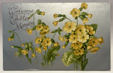 1907 Welcome Easter Morning, Yellow Flowers, Silver Background, Vintage Postcard picture