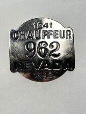 1941 NEVADA CHAUFFEUR / DRIVER BADGE #962 picture