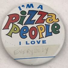 I’m A Pizza People Vintage Pin Button Pin back picture