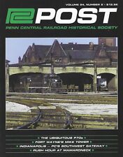 PC Post: Vol. 24, No. 2, Summer 2023: PENN CENTRAL Historical (BRAND NEW) picture