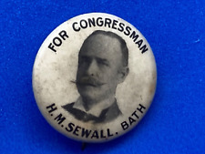 Antique Vintage Pin Button H. M. Sewall of Bath Maine for Congressman picture