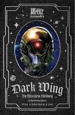 Dark Wing TPB Vol. 1  By Heavy Metal Written by Matt Medney Art by German Ponce  picture
