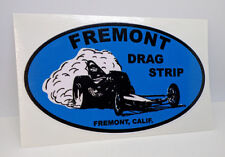 Fremont Drag Strip Vintage Style DECAL, Vinyl STICKER, racing, hot rod, rat rod picture