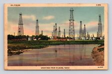 Postcard Greetings from Kilgore TX Oil Fields Well Oil & Gas c1940 picture