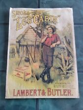 Vintage LOG CABIN tobacco pipe smoking cowboy farm window dealer sign poster picture