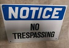 Vintage Notice No Trespassing Metal Sign - Signs No Smoking Property Warning  picture