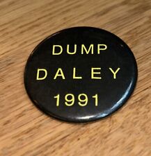 1991 Anti Chicago Mayor RICHARD M DALEY - 