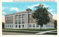 Bowling Green Ohio~Practical Arts Bldg~Bowling Green State University~1920s PC picture