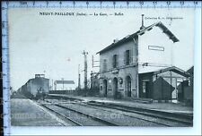 36 NEUVY-PAILLOUX STATION BUFFET 1907 POSTCARD OLD TRAIN CPA POSTMARK picture