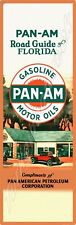 Pan-Am Gasoline Motor Oils Florida Road Guide Metal Sign 2 Sizes to Choose From picture