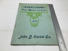 ORIG Catalog: 1905 John b Varick co: EVERYTHING for the FARM, GARDEN & LAWN 40pg picture