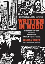 Written in Wood: Three Wordless Graphic Narratives - Walker, George A. - Pap... picture