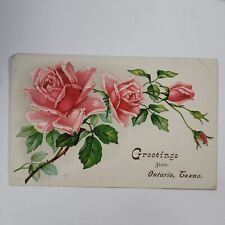 Greetings From Ontario Texas Embossed Rose Vintage Postcard Divided Back Unposte picture