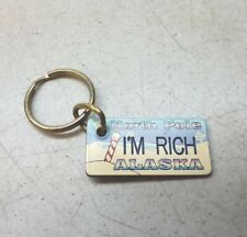 I'm Rich Vintage North Pole Alaska Keychain Souvenir Seward Juneau Ketchikan AK picture