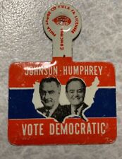 1964 LBJ  Lyndon Johnson  Hubert Humphrey Vote Democratic Tab Pin Button Vintage picture