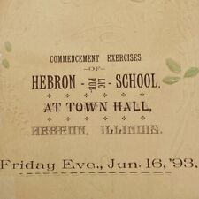 1893 Hebron Illinois Public School Commence Exercises Repaired Vintage Program picture