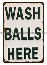 Wash Balls Here metal tin sign contemporary metal wall art decor picture