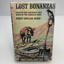 History of the Old West Legendary Lost Mines Lost Bonanzas Harry Sinclair Drago picture