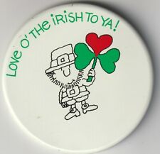 AMERICAN GREETINGS, love o' the irish to ya pinback vintage picture