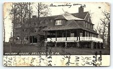1906 SELLERSVILLE PA HOLIDAY HOUSE EARLY UNDIVIDED POSTCARD P4189 picture